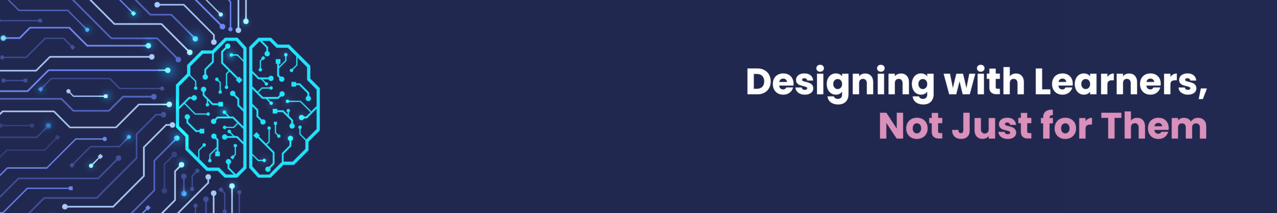 Diploma Blog - Banner 2 designing with learners Designing with learners not just for them