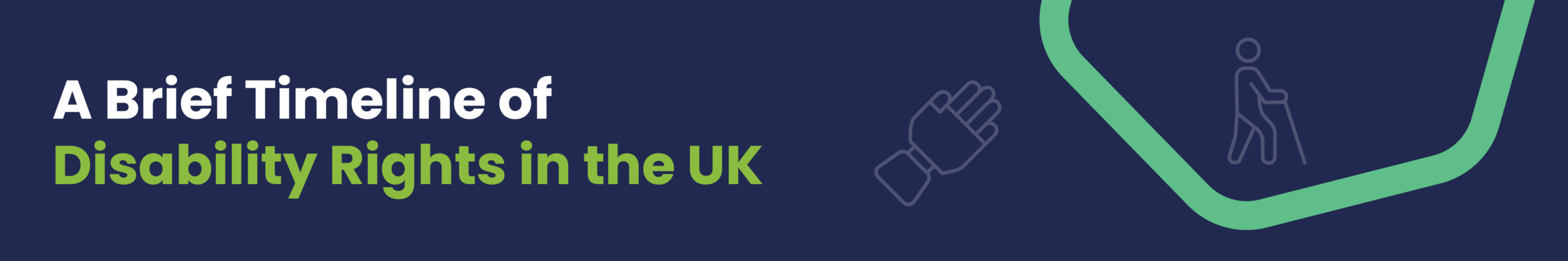 A Brief Timeline of Disability Rights in the UK