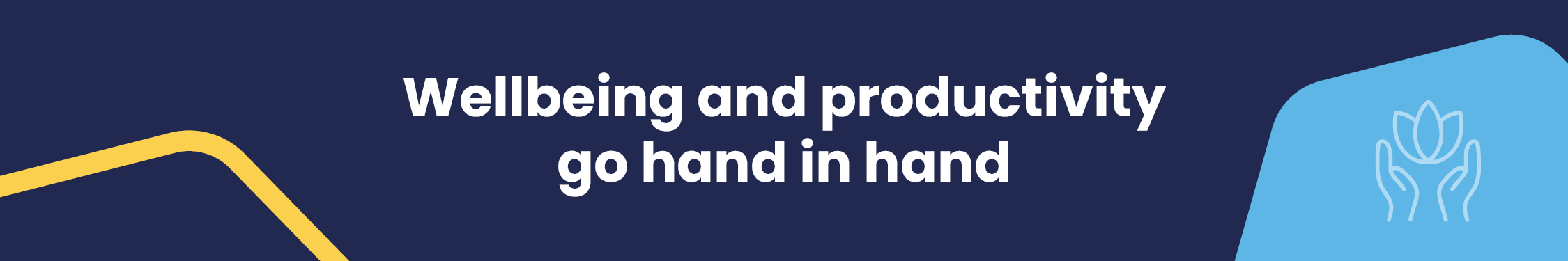 LN Feeling good, performing better Blog 20263 Wellbeing and productivity go hand in hand
