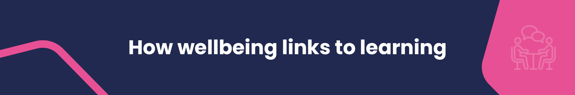LN Feeling good, performing better Blog 20264 How wellbeing links to learning