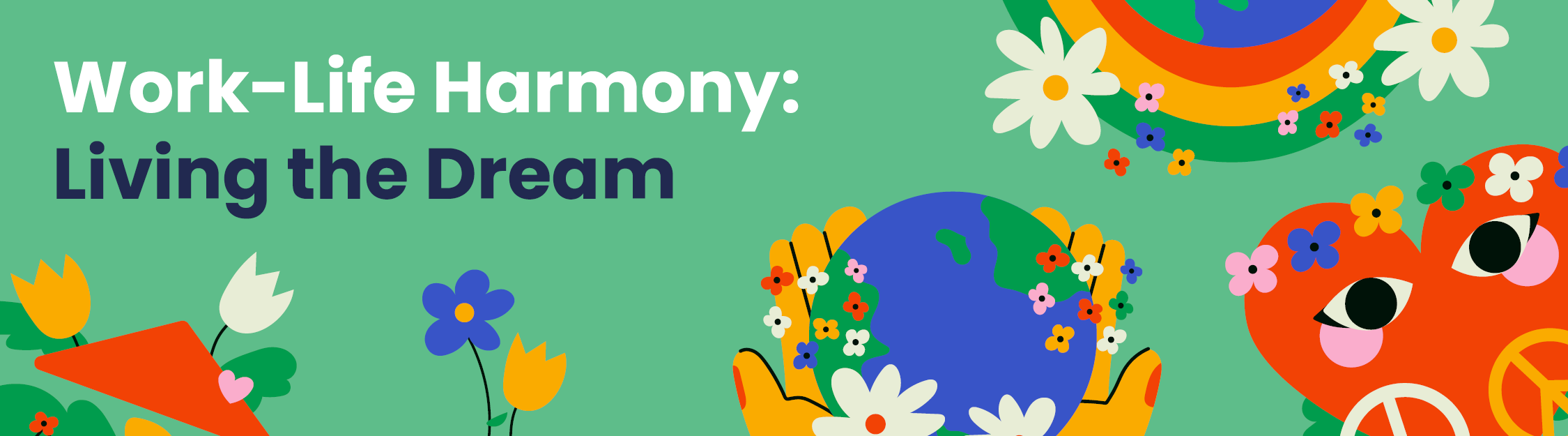 LN 15th Work-Life Harmony Living the Dream Blog 2026 Work-Life Harmony: Living the Dream